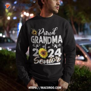 proud grandma of a class 2024 senior funny graduation 24 shirt father s day gifts amazon sweatshirt