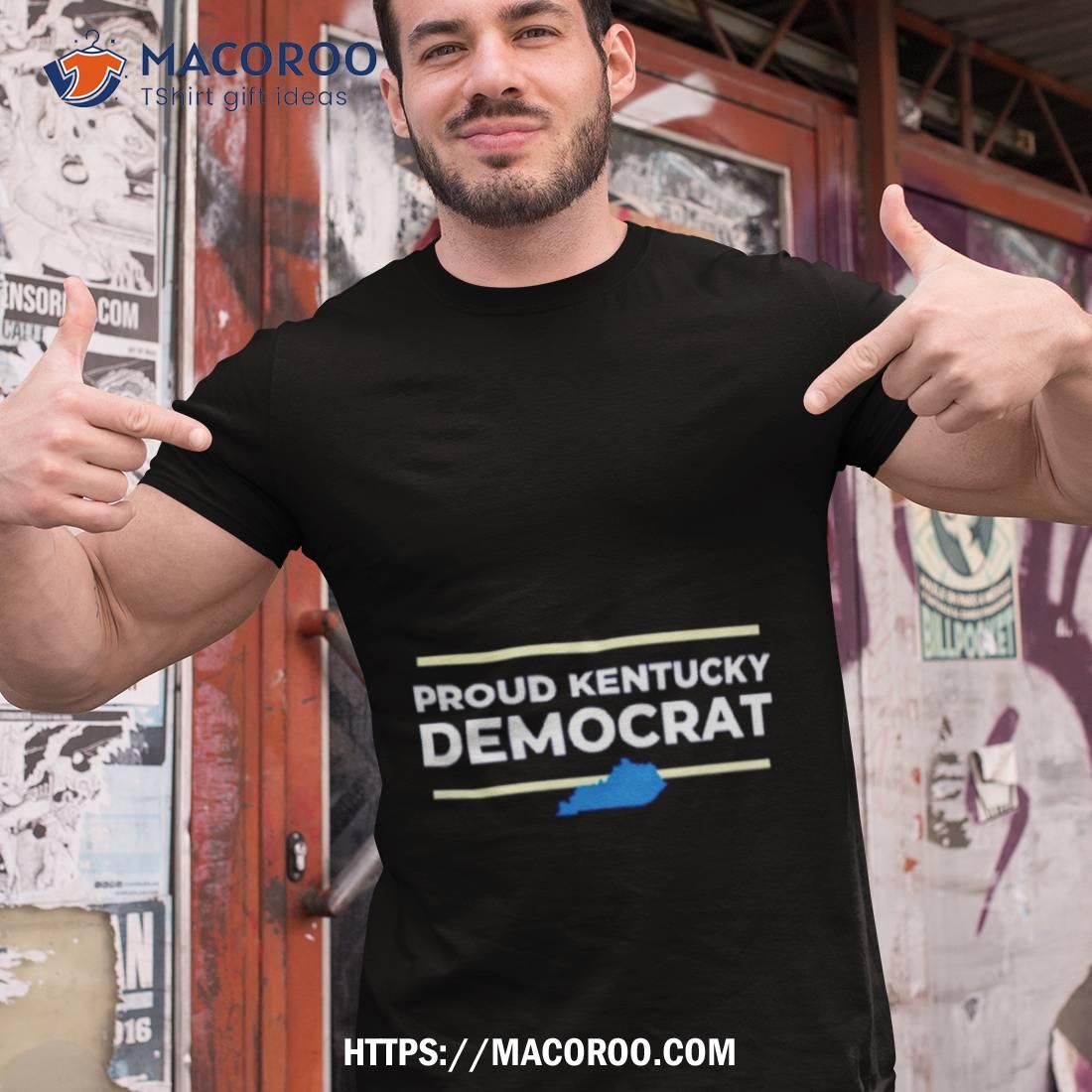 Proud Kentucky Democrashirt Proud Kentucky Democrashirt