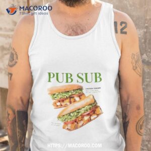 pub sub chicken tender shirt tank top