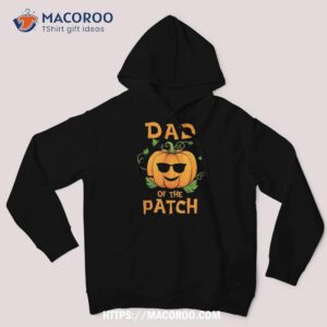 pumpkin dad of the patch shirt family halloween tee hoodie