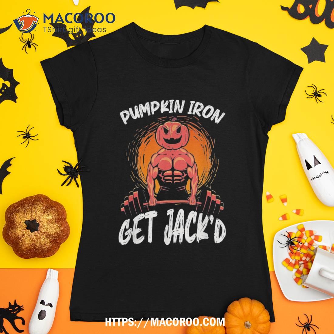 Pumpkin Iron Get Jack D Halloween Workout Bodybuilder Shirt Tshirt 1