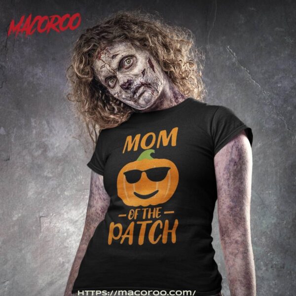 Pumpkin Mom Of The Patch Funny Halloween Family Matching Shirt