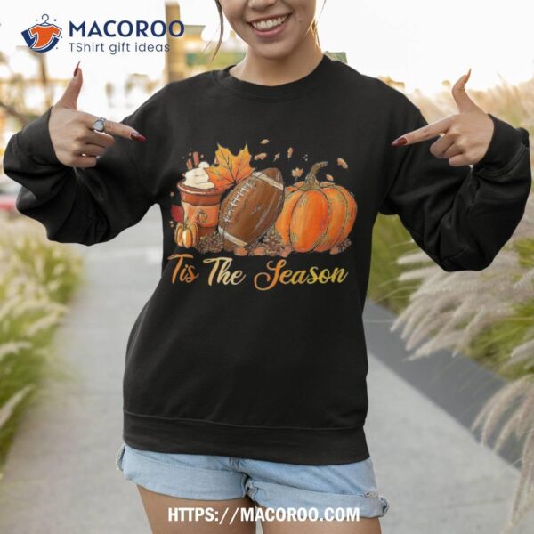 Pumpkin Spice Football Tis The Season Fall Thanksgiving Long Shirt, Halloween Gift Ideas For Adults