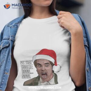 Put That Cookie Down Shirt