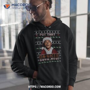 Put That Turbo Cookie Down Now Funny Ugly Christmas Sweater Shirt