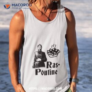 ras poutine rasputin shirt tank top
