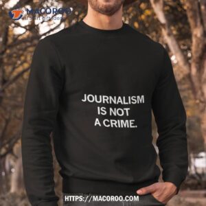 raygun journalism is not a crime new shirt sweatshirt