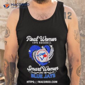 real women love baseball smart women love the toronto blue jays men s hearshirt tank top