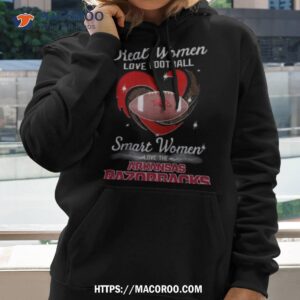 Real Women Love Football Smart Women Love The Arizona Razorbacks Diamond Heart Shirt