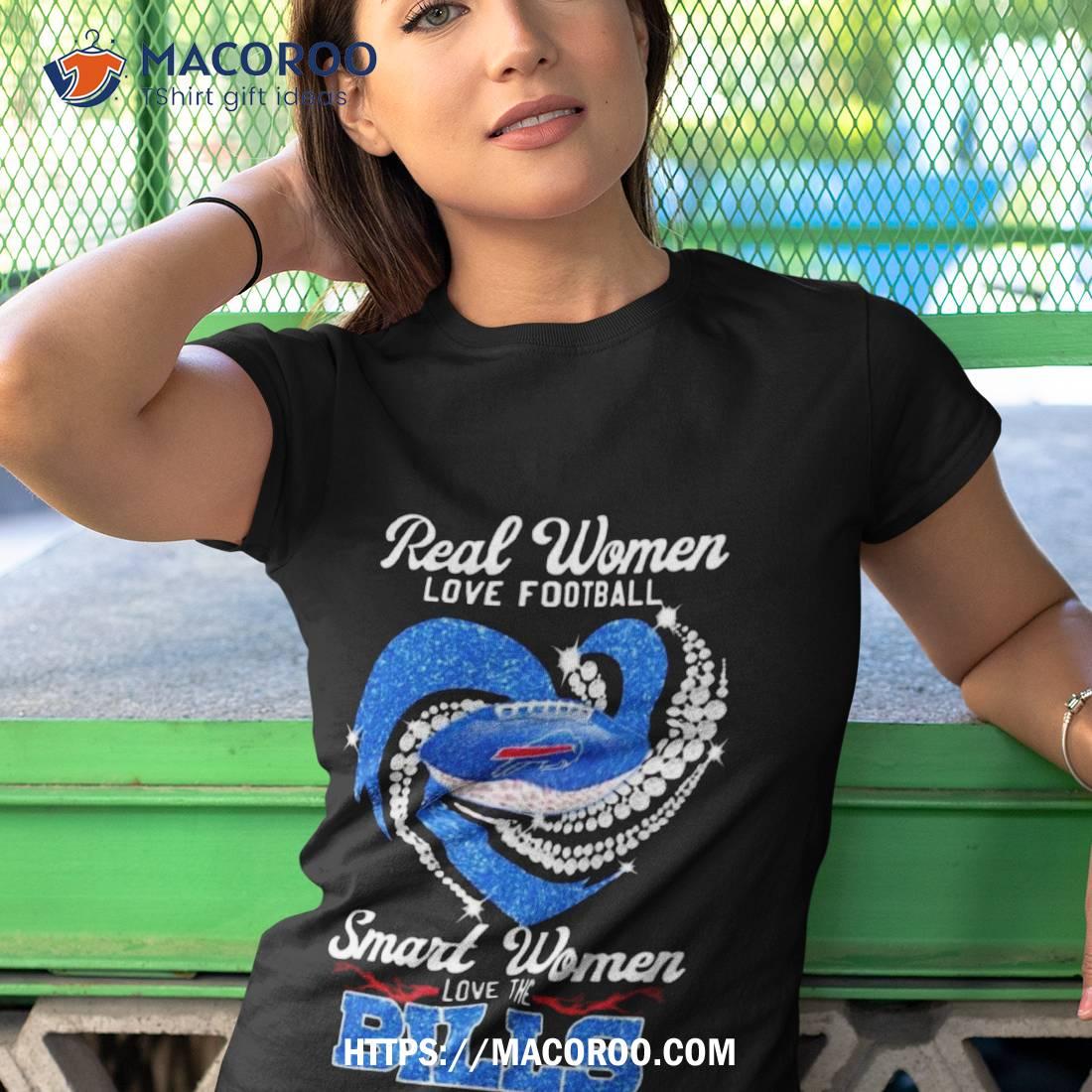 Real Women Love Football Smart Women Love The Bills Diamond Logo