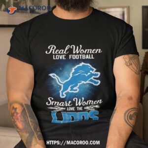 real women love football smart women love the detroit lions 2023 shirt tshirt