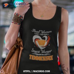 real women love football smart women love the tennessee heart 2023 shirt tank top 4
