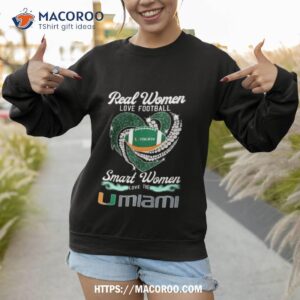 real women love football smart women love umiami hurricanes heart diamond 2023 shirt sweatshirt