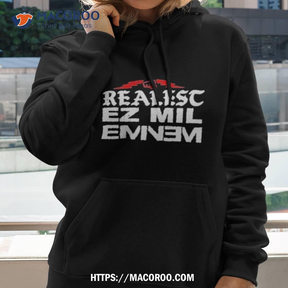 Realest Ez Mil Eminem Shirt Realest Ez Mil Eminem Shirt
