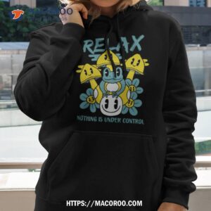 Relax Nothing Is Under Control Shirt