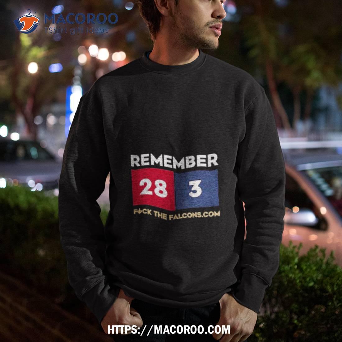 Remember 28 3 Fuck The Falcons.Com Shirt, hoodie, longsleeve, sweater