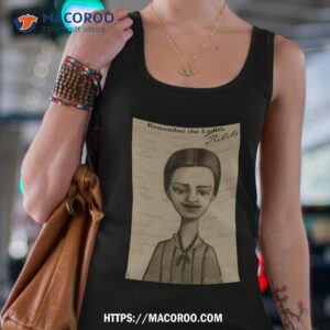 remember the ladies emily dickenson shirt tank top 4