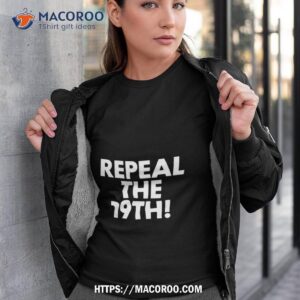 Repeal The 19th Shirt