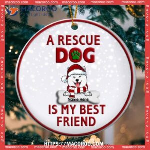 Rescue Dogs Are My Best Friends Circle Ceramic Ornament, Dogs First Christmas Ornament