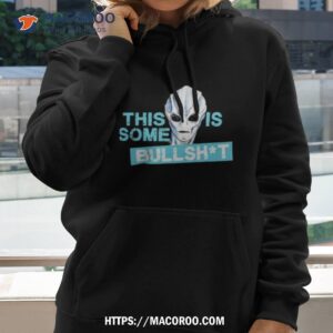 resident alien this is some bullshshirt hoodie 2