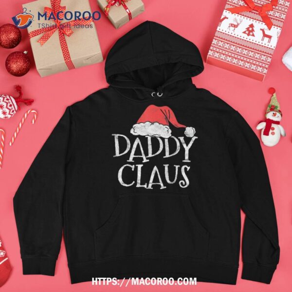 Retro Daddy Claus Gift Funny Christmas Santa Costume Dad Shirt, Santa Clause 3