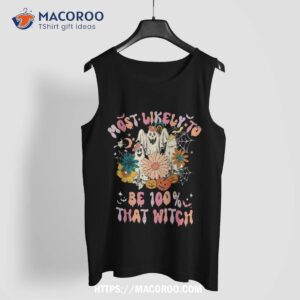 retro most likely to be 100 that witch cute ghost halloween shirt skeleton masks tank top