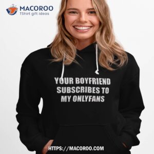 richards and charlie sheen s daughter your boyfriend subscribes to my onlyfans shirt hoodie 1