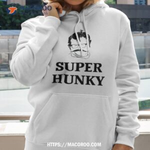 Rick Sieman Super Hunky 2023 Shirt 1 rick sieman super hunky 2023 shirt hoodie