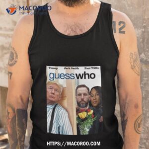 rico for trump jack smith and fani willis guess who funny shirt tank top