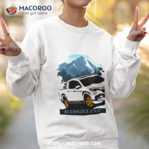 ridgeline car lovers shirt sweatshirt 2