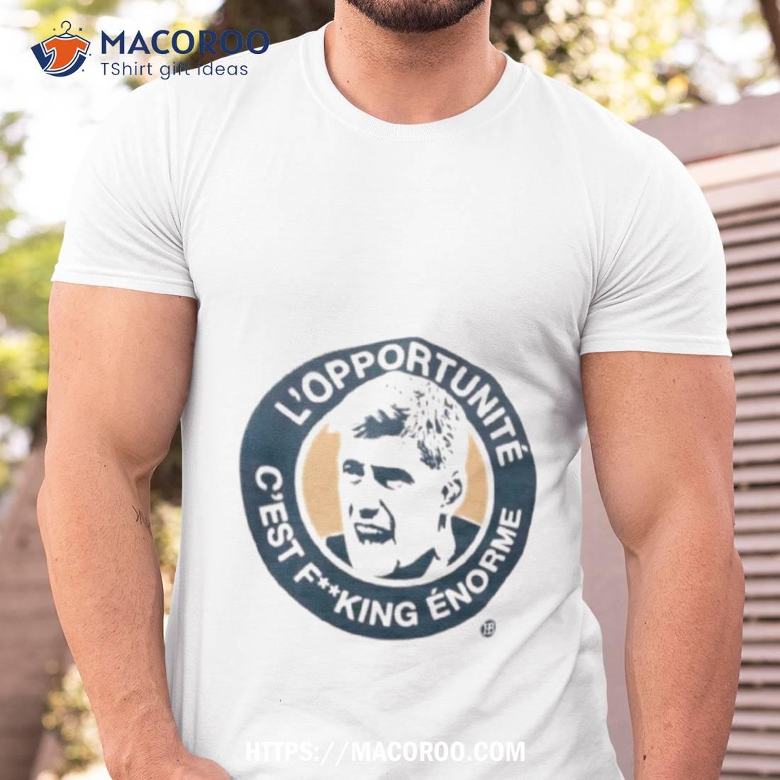 Ronan O’gara L’opportunit C’est Fucking Enorme Shirt Ronan O’gara L’opportunit C’est Fucking Enorme Shirt