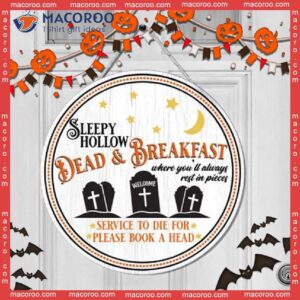 Round Wooden Door Sign, Outside House Decor, Graves, Dead And Breakfast, Halloween Welcome Decoration,sleepy Hollow
