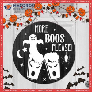 Round Wooden Sign Wall Decor For Halloween Day, Black Pattern,funny More Boos Please
