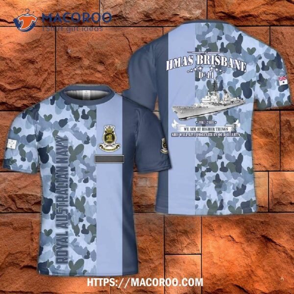 Royal Australian Navy Ran Hmas Brisbane (d 41) 3D T-Shirt