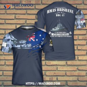 Royal Australian Navy Ran Hmas Brisbane (ddg 41) 3D T-Shirt