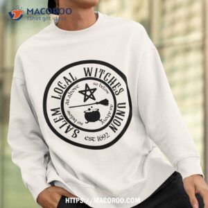 salem local witches union est 1692 halloween shirt sweatshirt