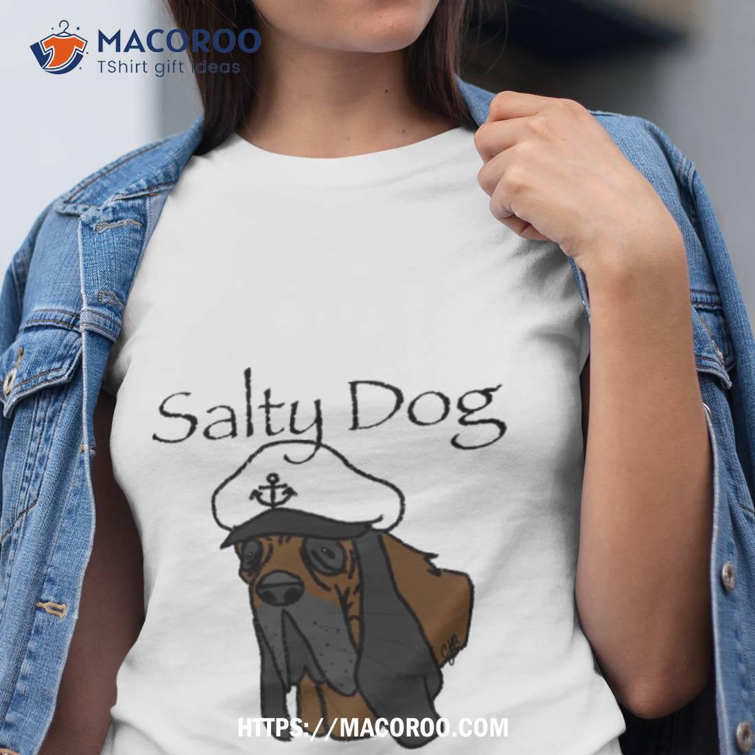 Salty Dog Shirt Salty Dog Shirt