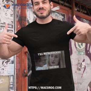 Sam Riegel Y’all Motherfuckers Need Sarenrae Shirt