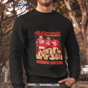 San Francisco 49ers Forever Faithful Shirt 2 san francisco 49ers forever faithful shirt sweatshirt