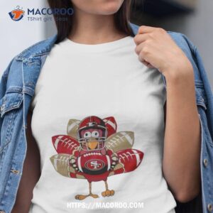 San Francisco 49ers Turkey Thanksgiving 2023 Shirt