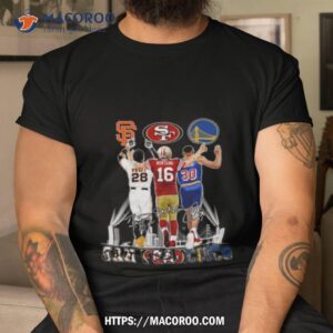 Official San Francisco Sports Teams Stephen Curry Joe Montana And Buster  Posey City Signatures Shirt, hoodie, sweater and long sleeve