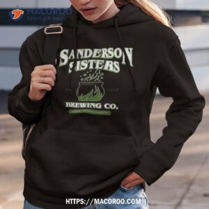 Sanderson Sisters Brewing Co Shirt 2 sanderson sisters brewing co shirt hoodie 3