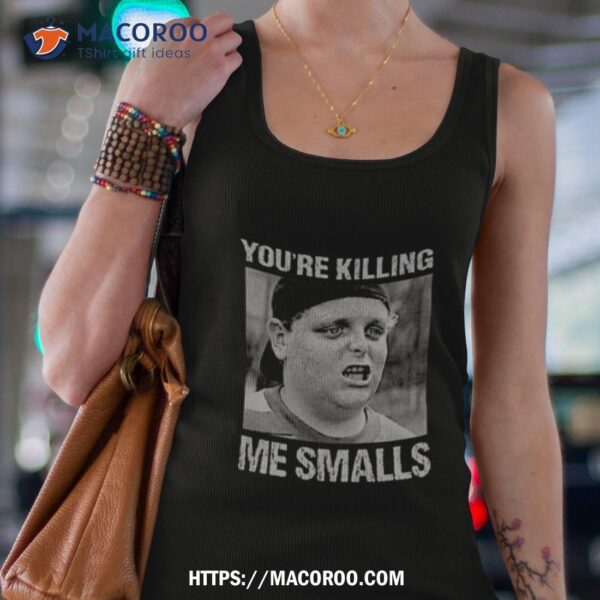 Sandlot You’re Killing Me Smalls Shirt