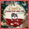 Santa Please Stop Here For Glitter Circle Ceramic Ornament, Cat Tree Ornaments