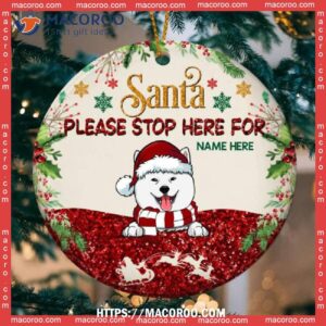 Santa Please Stop Here For Glitter Circle Ceramic Ornament, Paw Print Ornament