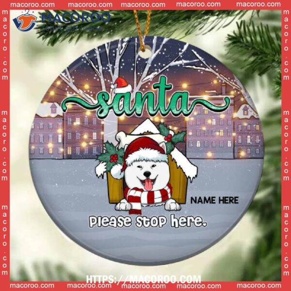 Santa Please Stop Here String Lights Circle Ceramic Ornament, Personalized Dog Ornaments