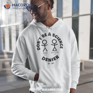 Sebgorka Store Don’t Be A Science Denier Shirt