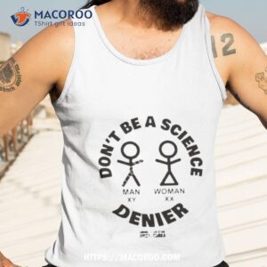 sebgorka store don t be a science denier shirt tank top 3