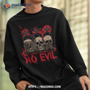 see speak hear no evil skulls halloween bloody skull shirt skull pumpkin sweatshirt