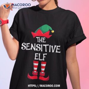 sensitive elf matching family christmas shirt santa clause 3 tshirt 1